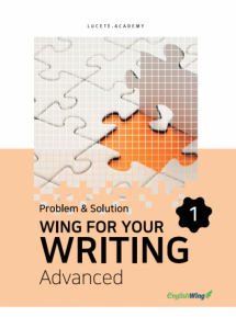 Wing for your Writing Advanced Problem & Solution Essay 1