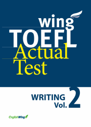 wing TOEFL Actual Test WRITING Vol. 2