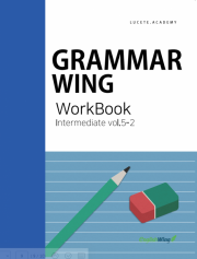 Grammar Wing Intermediate WorkBook 5-2
