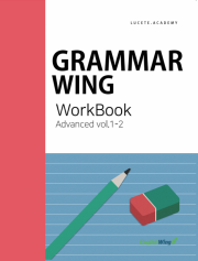 Grammar Wing Advanced WorkBook 1-2
