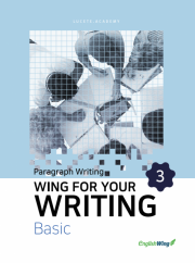 Wing for your Writing Basic Paragraph Writing 3
